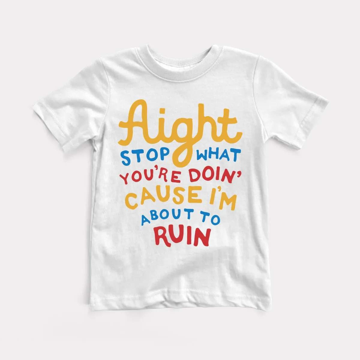 Aight Stop Toddler Tee