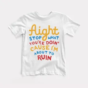 Aight Stop Toddler Tee