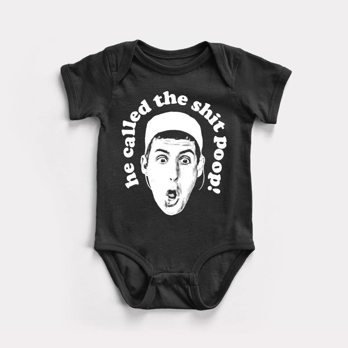 He Called The Shit Poop Baby Bodysuit